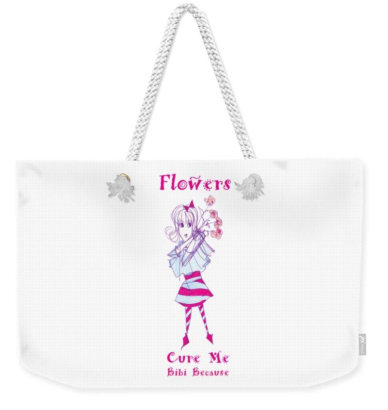 Flowers Cure Me Bibi Because - Weekender Tote Bag