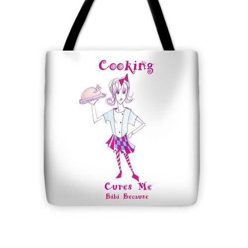 Cooking Cures Me Bibi Because - Tote Bag