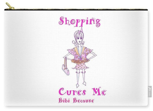 Bibi Because Shopping Cures Me - Carry-All Pouch
