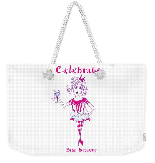 Celebrate Bibi Because - Weekender Tote Bag