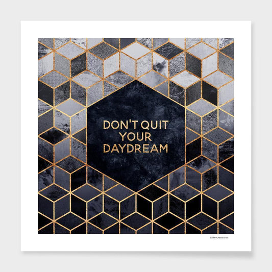 Don't quit your daydream   Frame