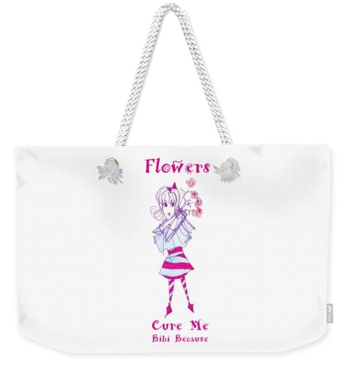 Flowers Cure Me Bibi Because - Weekender Tote Bag